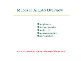 Muons in ATLAS Overview
