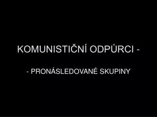 komunisti n odp rci