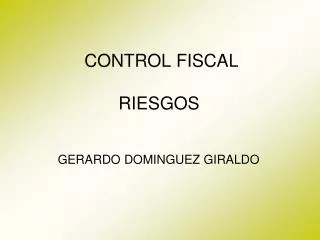 control fiscal riesgos