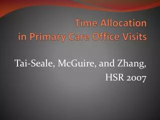 Time Allocation in Primary Care Office Visits