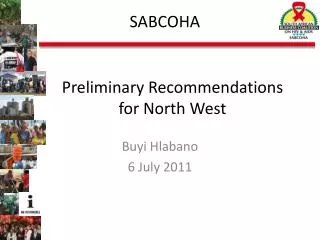 Preliminary Recommendations for North West