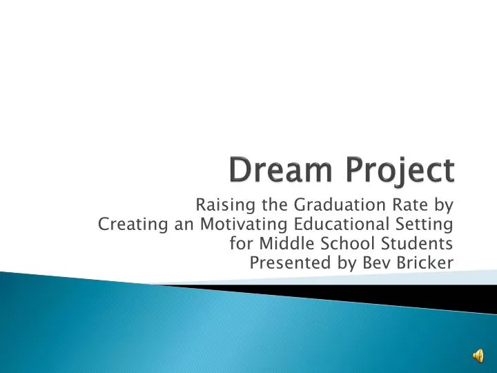 dream project