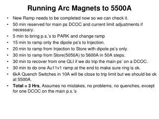 Running Arc Magnets to 5500A