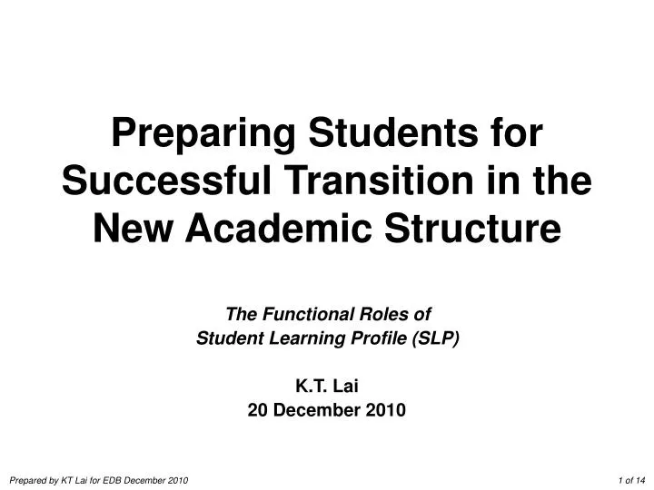 preparing students for successful transition in the new academic structure