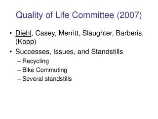 Quality of Life Committee (2007)