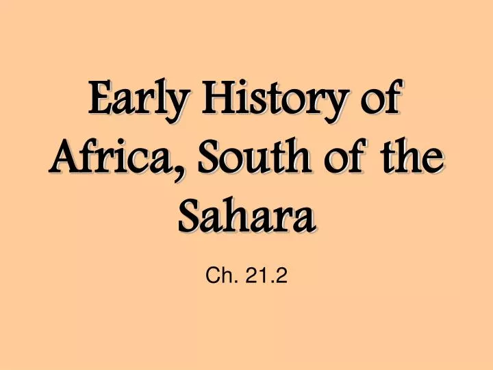 early history of africa south of the sahara