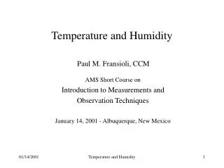 Temperature and Humidity Paul M. Fransioli, CCM