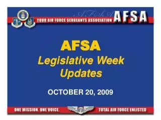 AFSA Legislative Week Updates OCTOBER 20, 2009