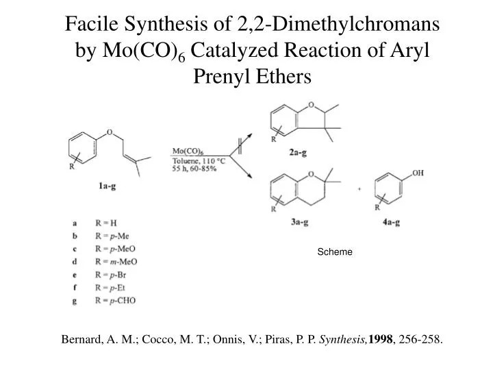 facile synthesis of 2 2 dimethylchromans by mo co 6 catalyzed reaction of aryl prenyl ethers