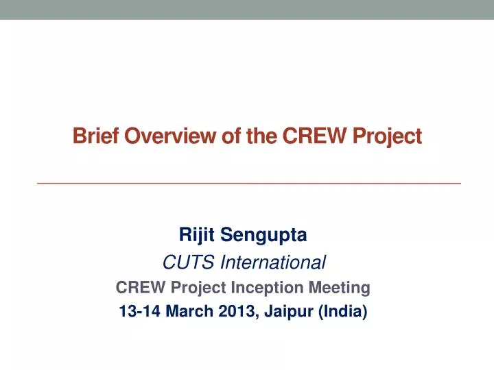 brief overview of the crew project