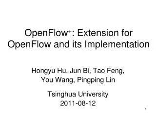 OpenFlow + : Extension for OpenFlow and its Implementation