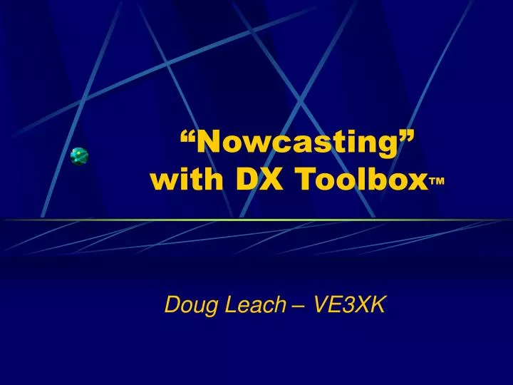 nowcasting with dx toolbox