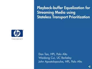 Playback-buffer Equalization for Streaming Media using Stateless Transport Prioritization