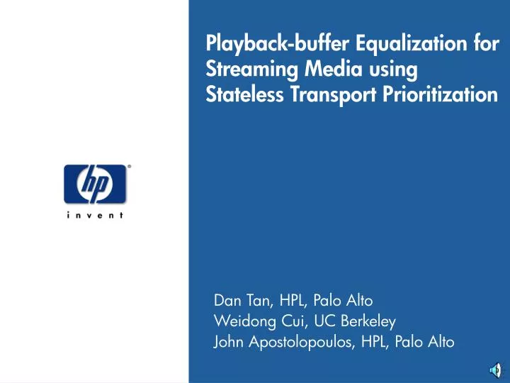playback buffer equalization for streaming media using stateless transport prioritization