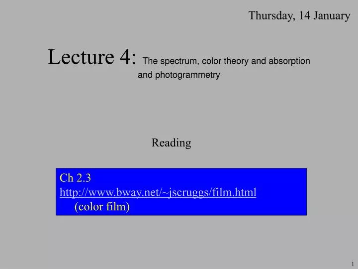 lecture 4 the spectrum color theory and absorption and photogrammetry