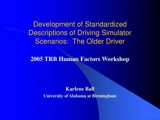 Development of Standardized Descriptions of Driving Simulator Scenarios: The Older Driver