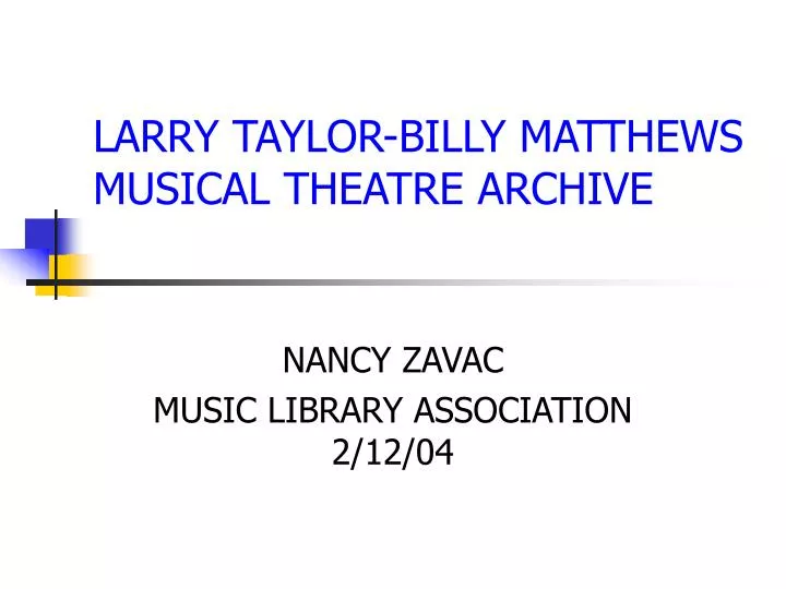 larry taylor billy matthews musical theatre archive