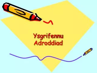 ysgrifennu adroddiad