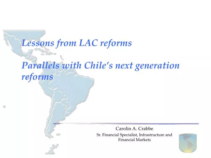 lessons from lac reforms parallels with chile s next generation reforms