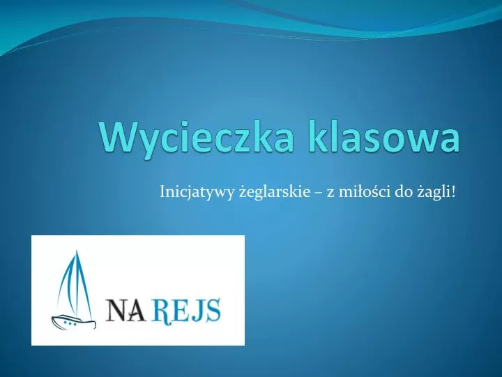 wycieczka klasowa