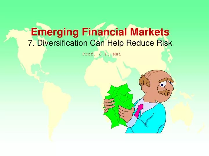 emerging financial markets 7 diversification can help reduce risk