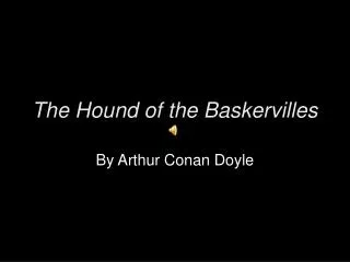 The Hound of the Baskervilles