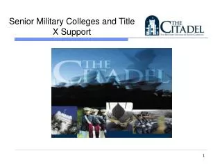 Senior Military Colleges and Title X Support