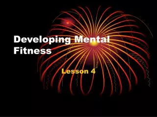 Developing Mental Fitness