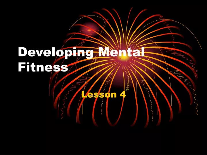 developing mental fitness