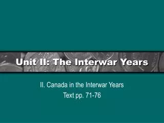Unit II: The Interwar Years