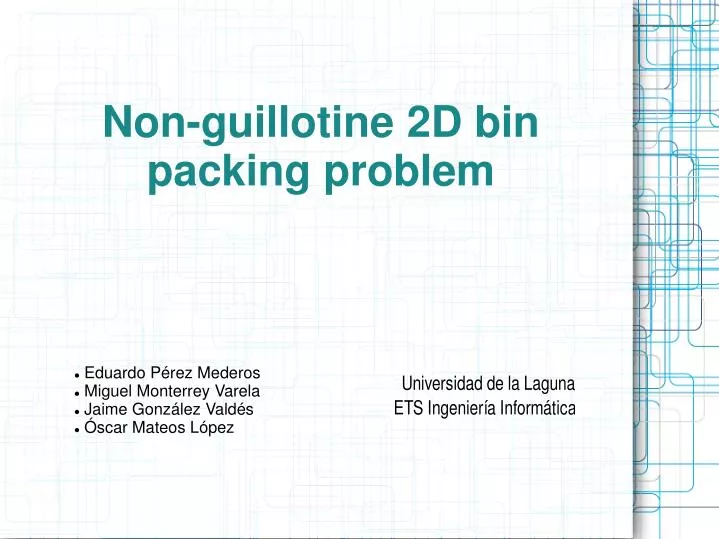 non guillotine 2d bin packing problem