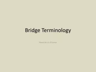 Bridge Terminology