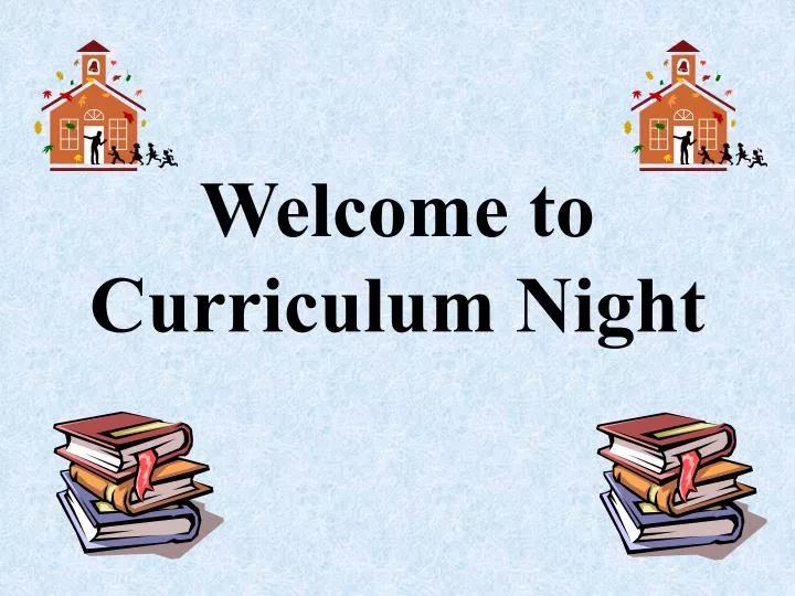 welcome to curriculum night