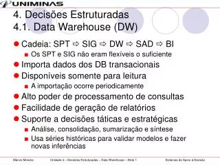 4 decis es estruturadas 4 1 data warehouse dw