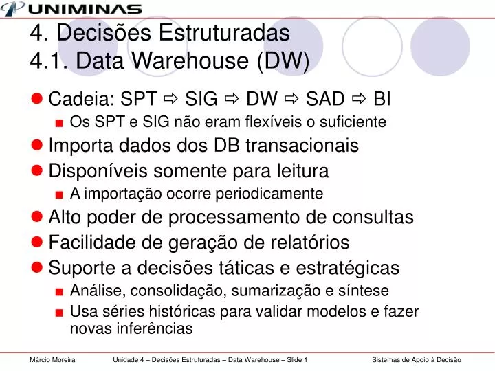 4 decis es estruturadas 4 1 data warehouse dw