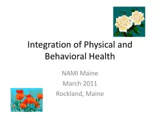 Integration of Physical and Behavioral Health