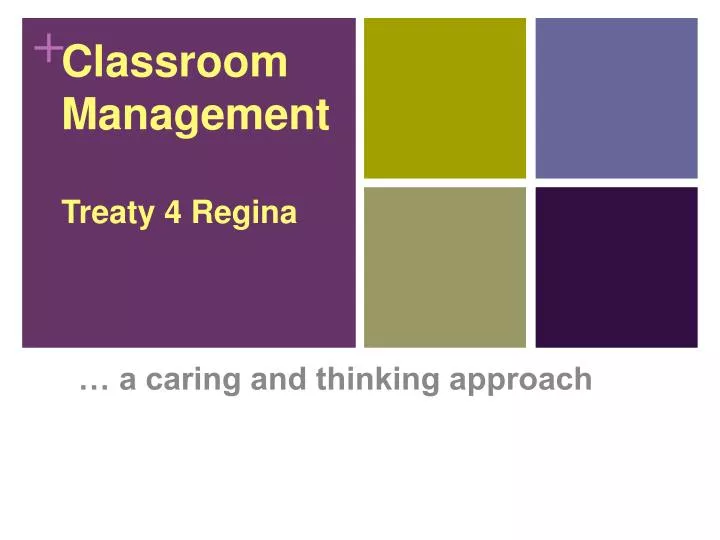 classroom management treaty 4 regina