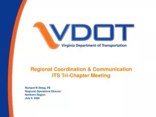 Regional Coordination &amp; Communication ITS Tri-Chapter Meeting