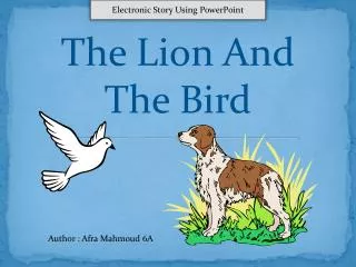 The Lion And The Bird