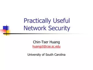 Practically Useful Network Security