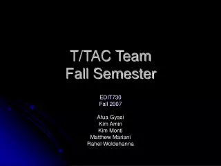 T/TAC Team Fall Semester