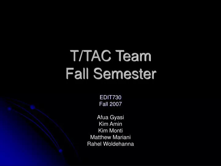 t tac team fall semester