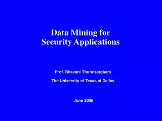 Data Mining for Security Applications