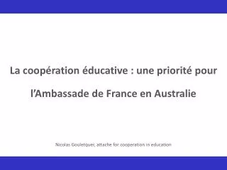 La coopération éducative : une priorité pour l’Ambassade de France en Australie