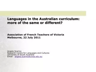 Languages in the Australian curriculum: more of the same or different?