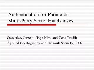 Authentication for Paranoids: Multi-Party Secret Handshakes