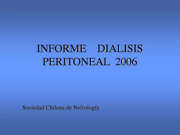 informe dialisis peritoneal 2006