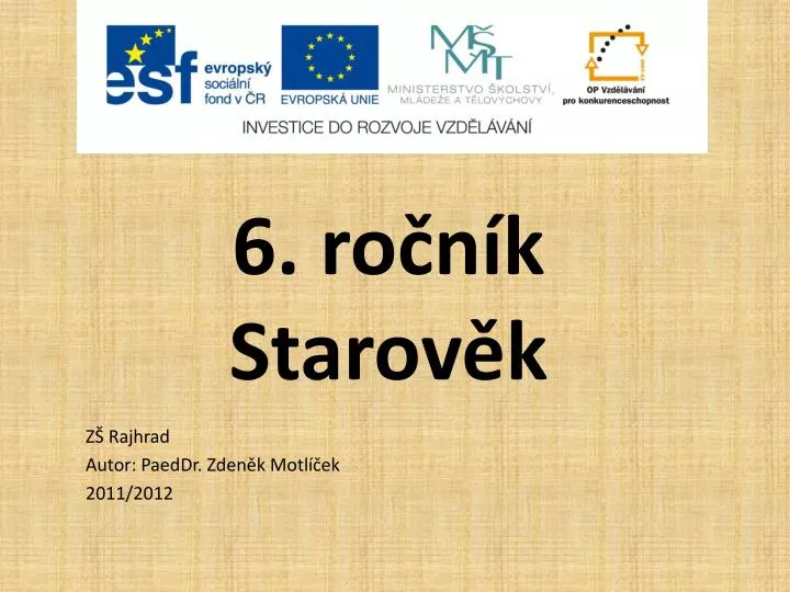 6 ro n k starov k