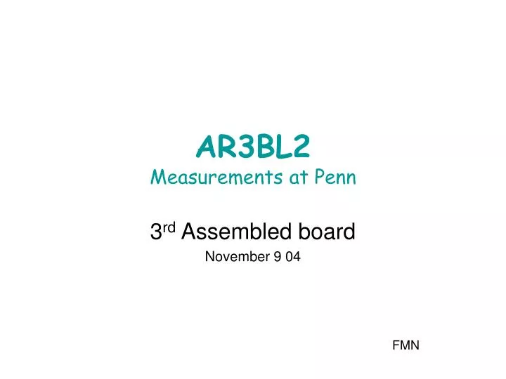 ar3bl2 measurements at penn