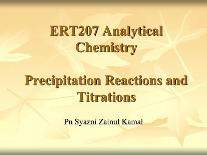 ert207 analytical chemistry precipitation reactions and titrations